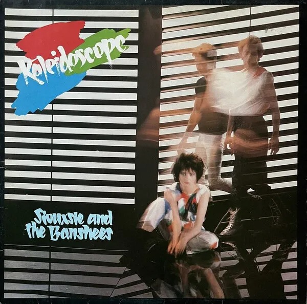 Siouxsie and The Banshees: Kaleidoscope (1980)